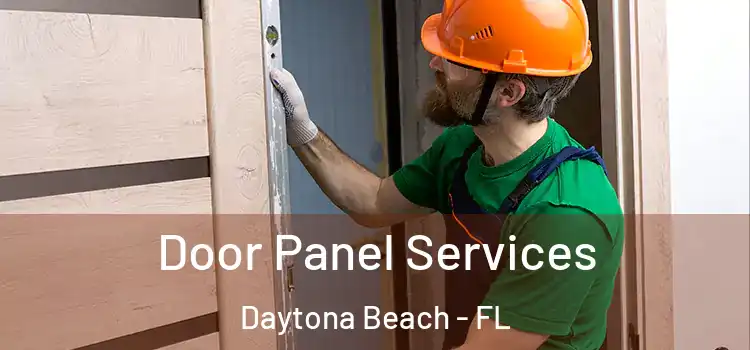 Door Panel Services Daytona Beach - FL