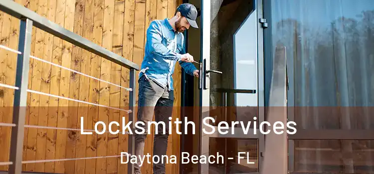 Locksmith Services Daytona Beach - FL