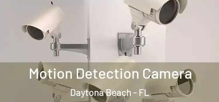  Motion Detection Camera Daytona Beach - FL