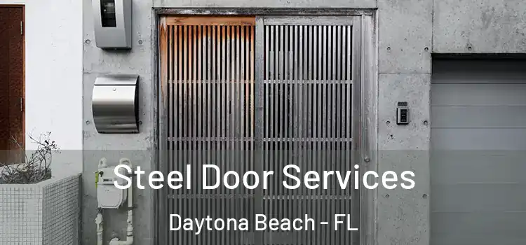 Steel Door Services Daytona Beach - FL
