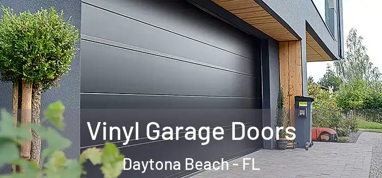  Vinyl Garage Doors Daytona Beach - FL