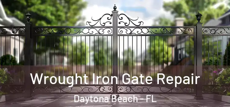 Wrought Iron Gate Repair Daytona Beach - FL
